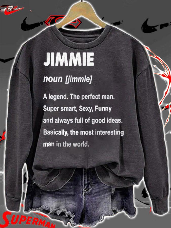 Mens Jimmie Name Shirt Jimmie Shirt sweatshirt