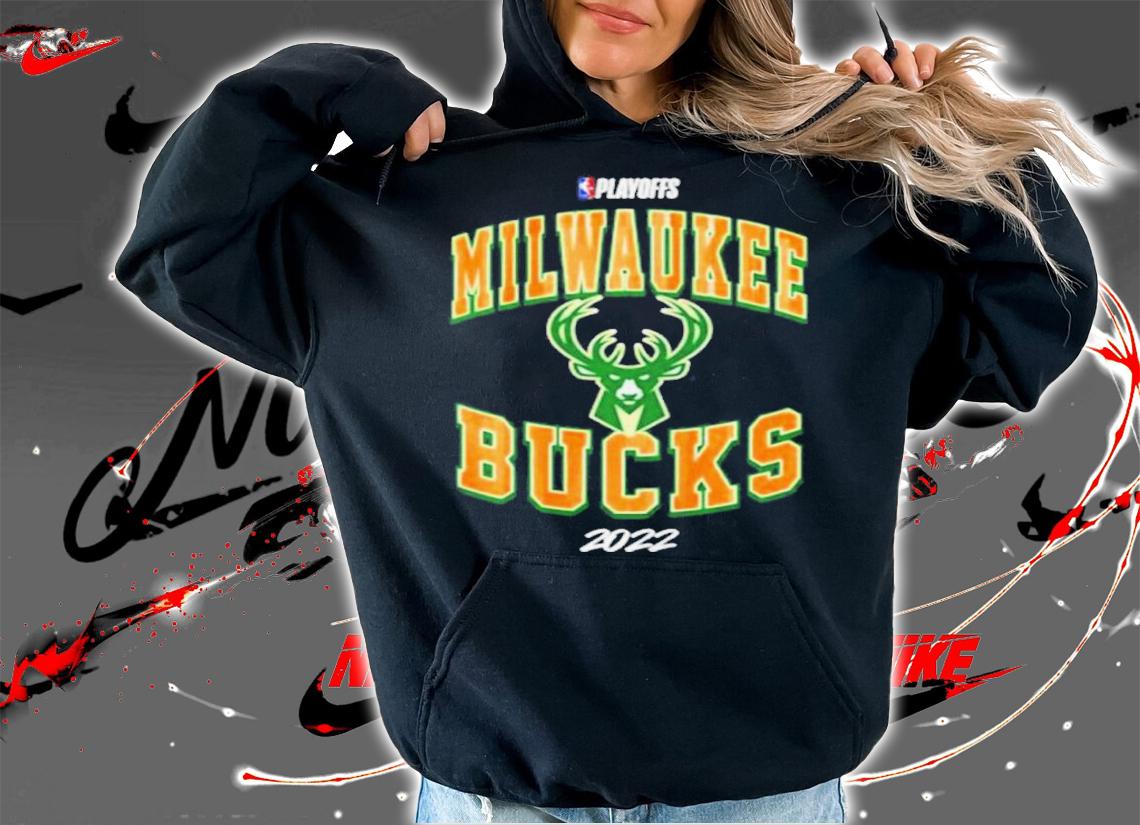 Milwaukee Bucks 2022 NBA Playoffs Hype Shirt hoodie