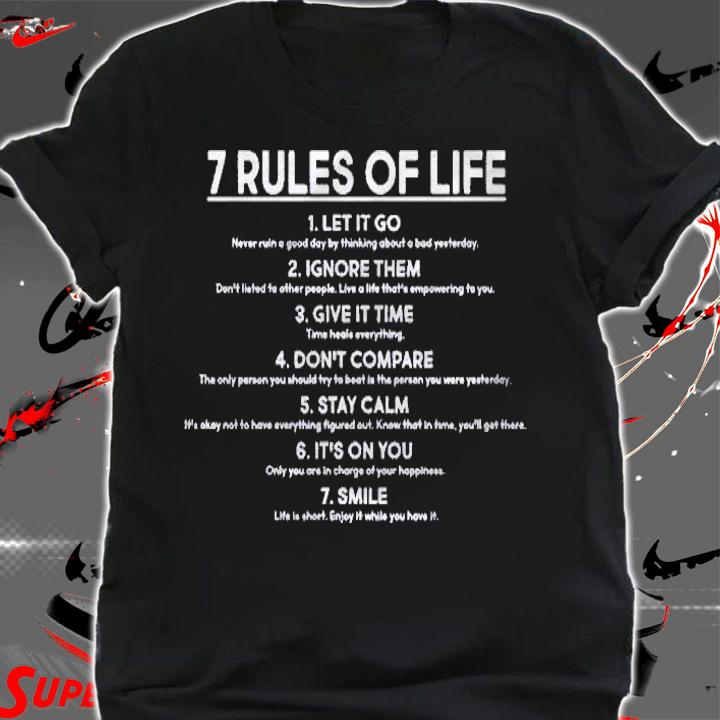 Motivational 7 Rules Of Life Shirt shirt