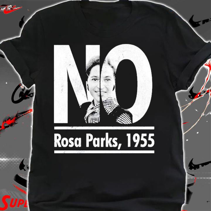 No Rosa Parks 1955 Ladies Boyfriend TShirt
