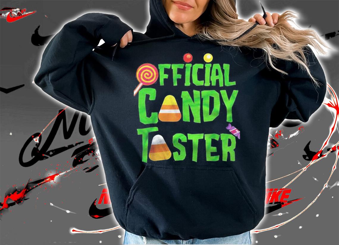 Official Candy Taster Halloween Shirt hoodie