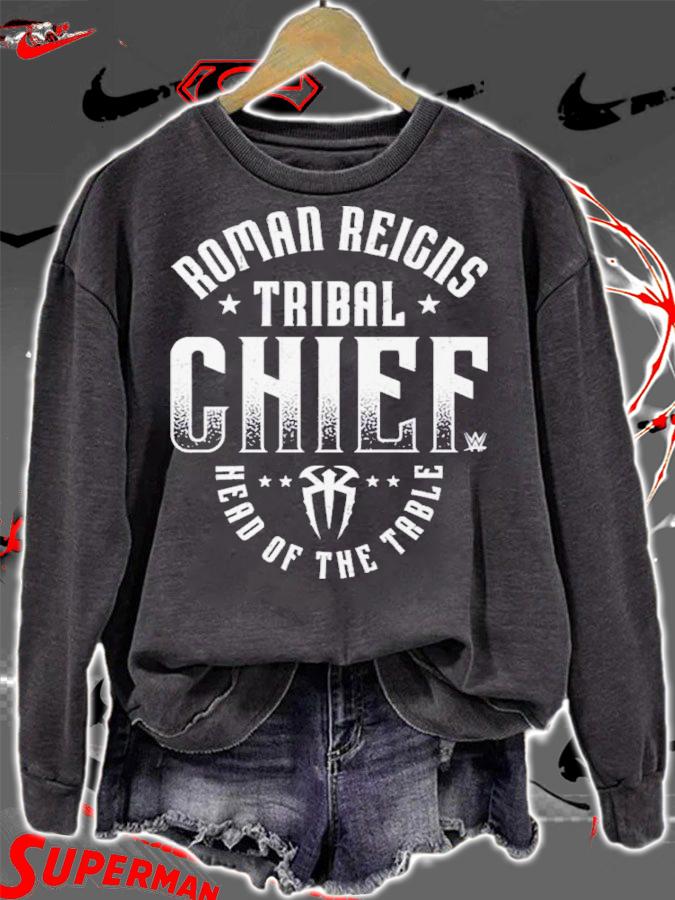 Roman Reigns Tribal Chief Head Of The Table Shirt sweatshirt