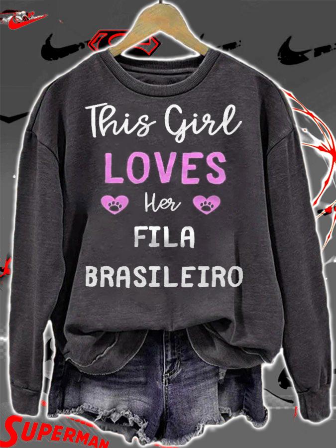 This Girl Loves Her Fila Brasileiro T-shirt sweatshirt
