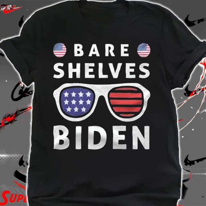 Trending anti Biden Bare Shelves Biden Anti President T-Shirt shirt