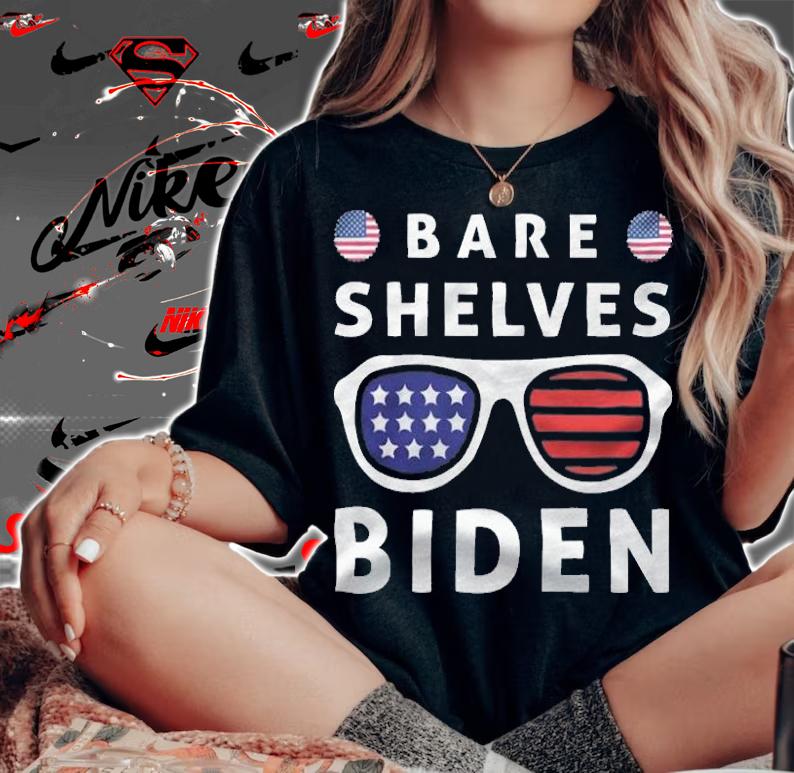 Trending anti Biden Bare Shelves Biden Anti President T-Shirt woman shirt