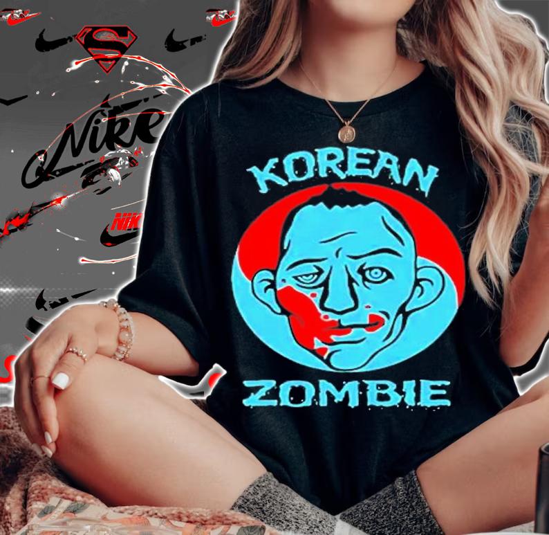 Korean Zombie Graphics Korean Zombie Walk Out Song T-Shirt woman shirt
