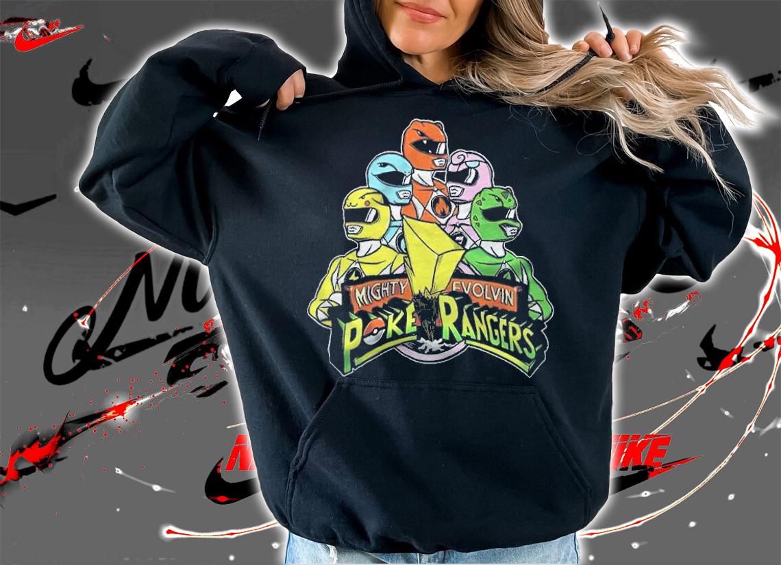 Mighty Evolvin' Poke Rangers Shirt hoodie