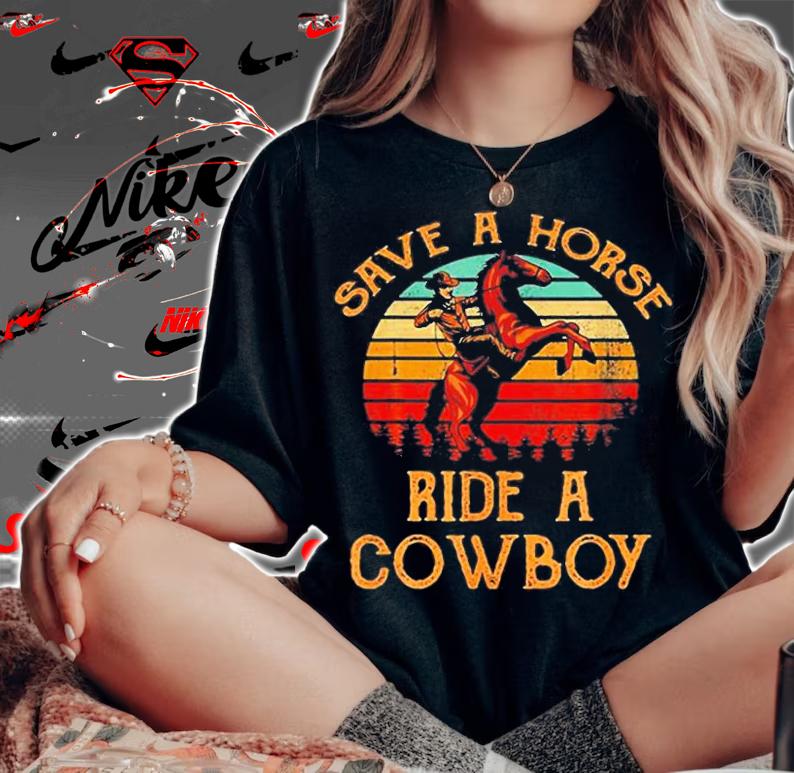 Save A Horse Ride A Cowboy Vintage T-Shirt