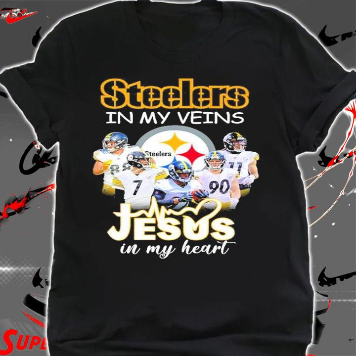 Steelers Pittsburgh In My Veins Jesus In My Heart Shirt