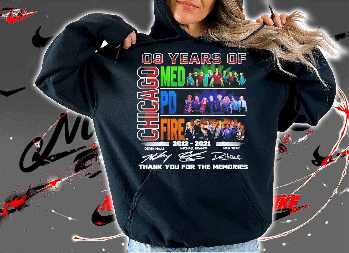 09 years of Chicago Med PD Fire 2012 2021 signatures t-shirt hoodie