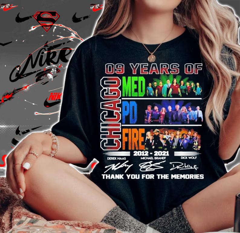 09 years of Chicago Med PD Fire 2012 2021 signatures t-shirt woman shirt