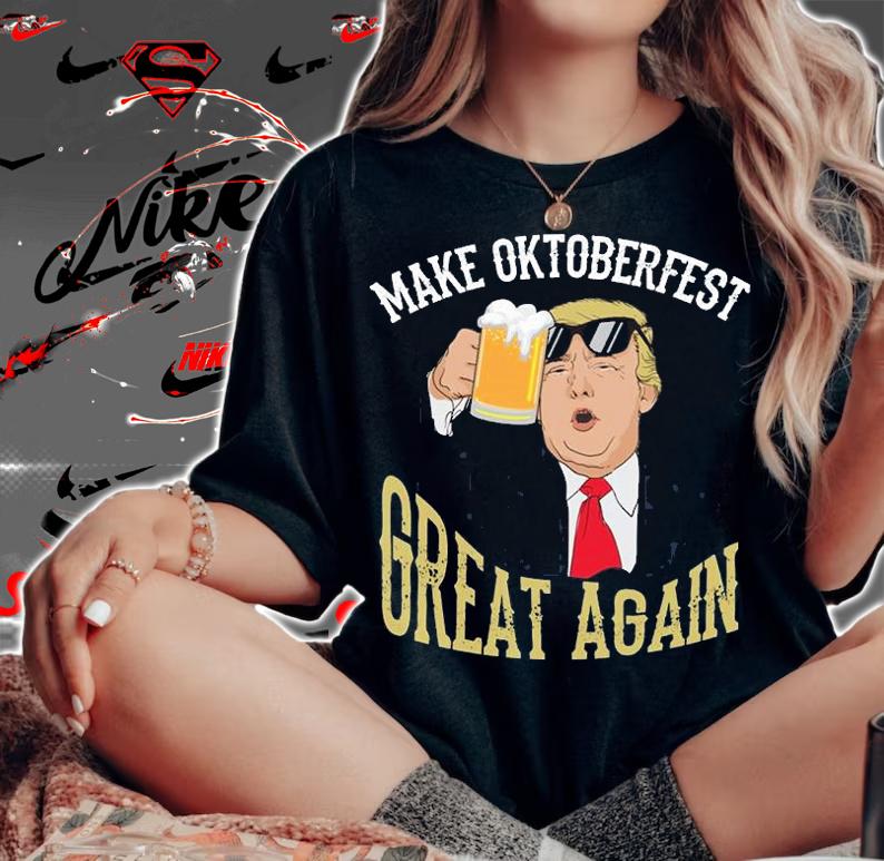 Cute President Make Oktoberfest Great Again Trump T-Shirt woman shirt