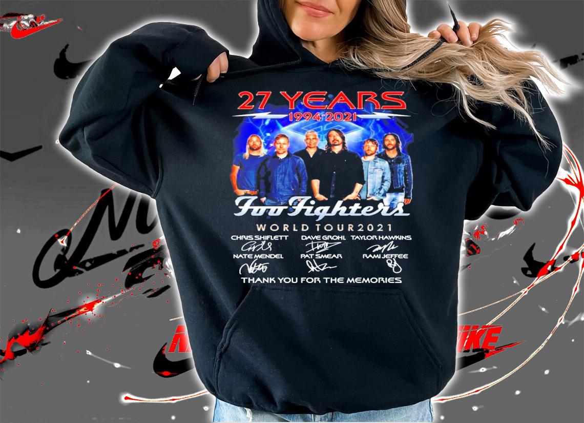 27 years 1994-2021 Foo Fighters World Tour 2021 signatures t-shirt hoodie