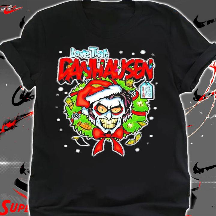 Danhausen Happy Holidayhausen Holiday Shirt