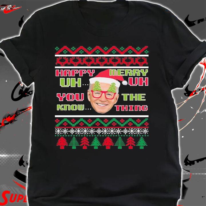 Funny Joe Biden Merry UH UH Ugly Christmas Holiday 2021 T-Shirt shirt