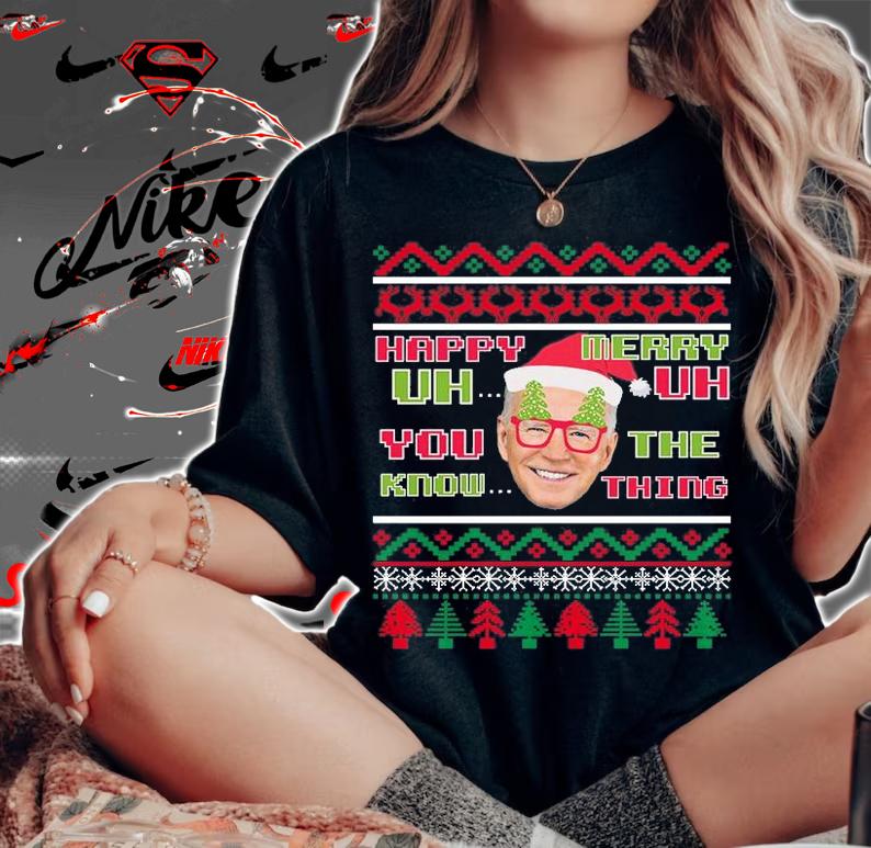 Funny Joe Biden Merry UH UH Ugly Christmas Holiday 2021 T-Shirt woman shirt