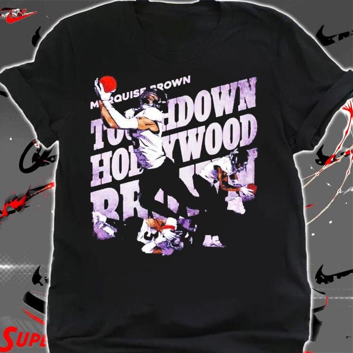 Marquise Brown Hollywood Touchdown shirt shirt