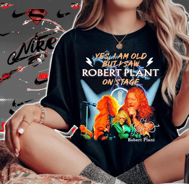 Official Yes I Am Old But I Saw Robert Plant On Stage Signatures Shirt woman shirt