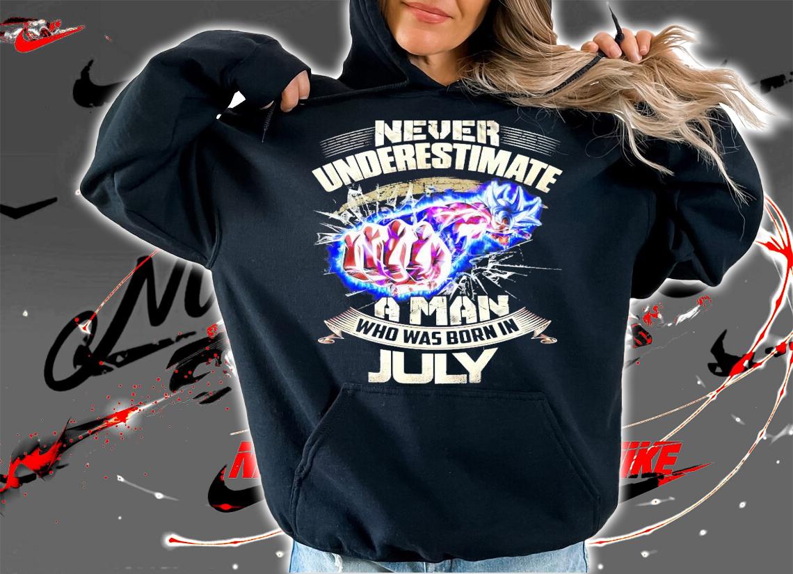Never underestimate a man who was born in July shirt hoodie