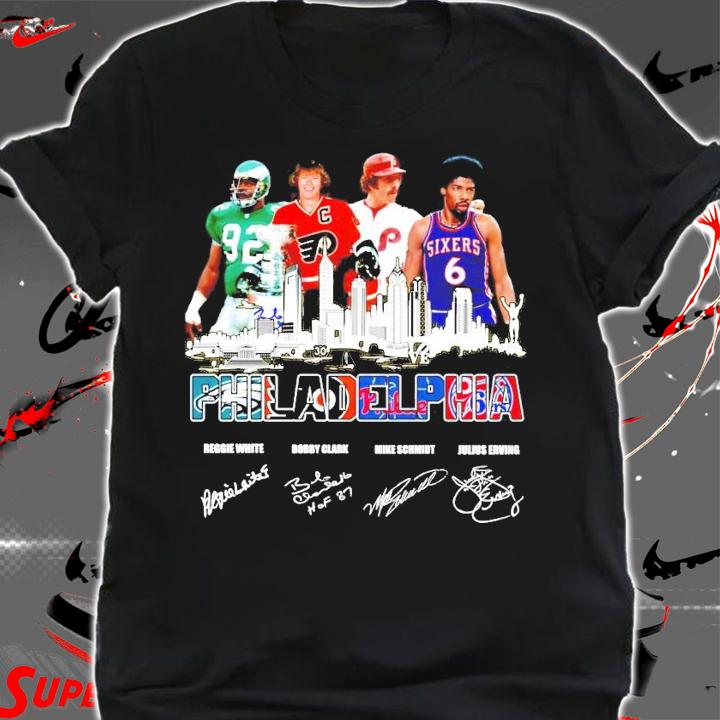 Philadelphia Reggie White Bobby Clark Mike Schmidt Julius Erving signature shirt shirt