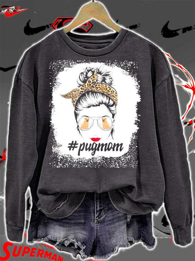 Pug Dog Mom Bleached Messy Bun Leopard Women Pet Lover T-Shirt sweatshirt