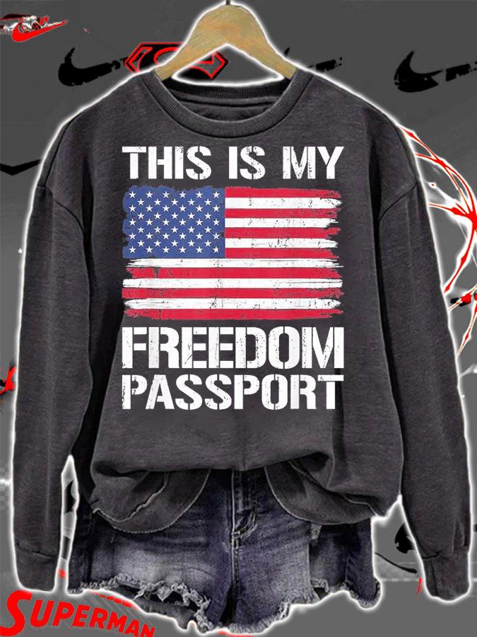 This Is My Freedom Passport Medical Freedom T-Shirt sweatshirt