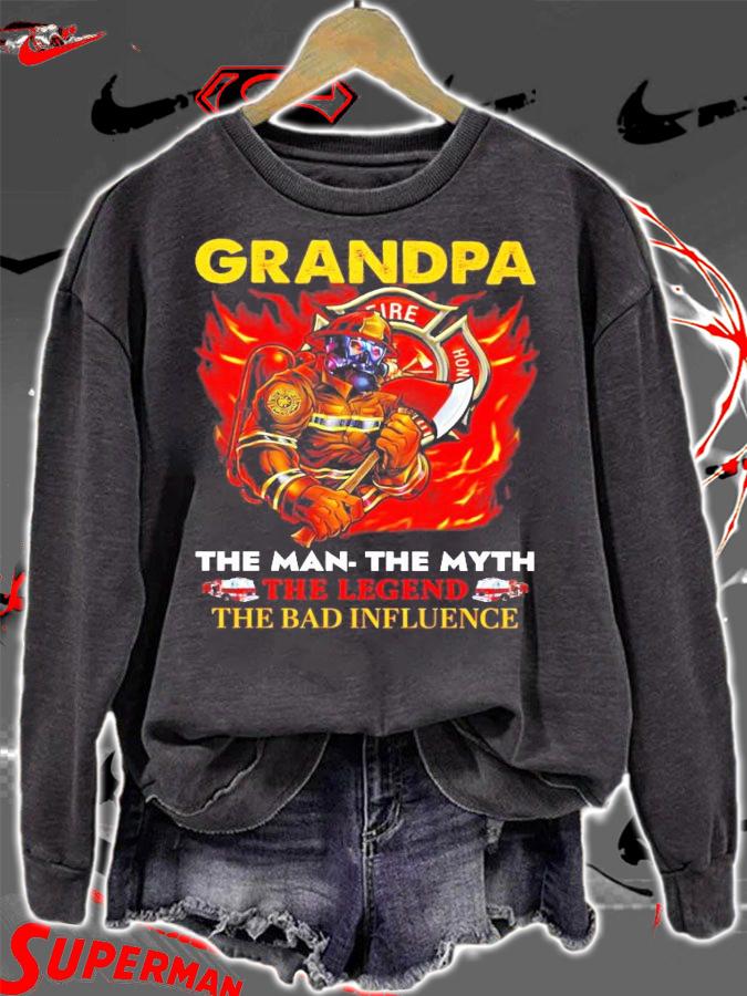 Grandpa the man the myth the legend the bad influence shirt sweatshirt