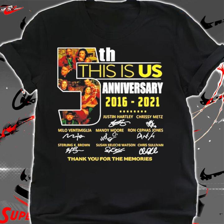 5th this is us anniversary 2016-2021 signature shirt shirt