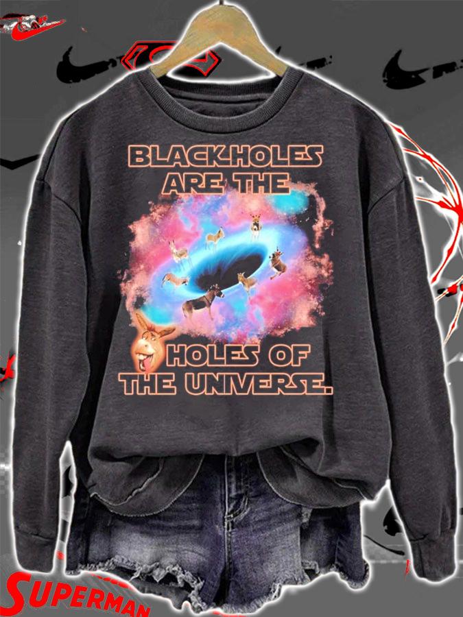 Black Holes are the Holes of the Universe shirt