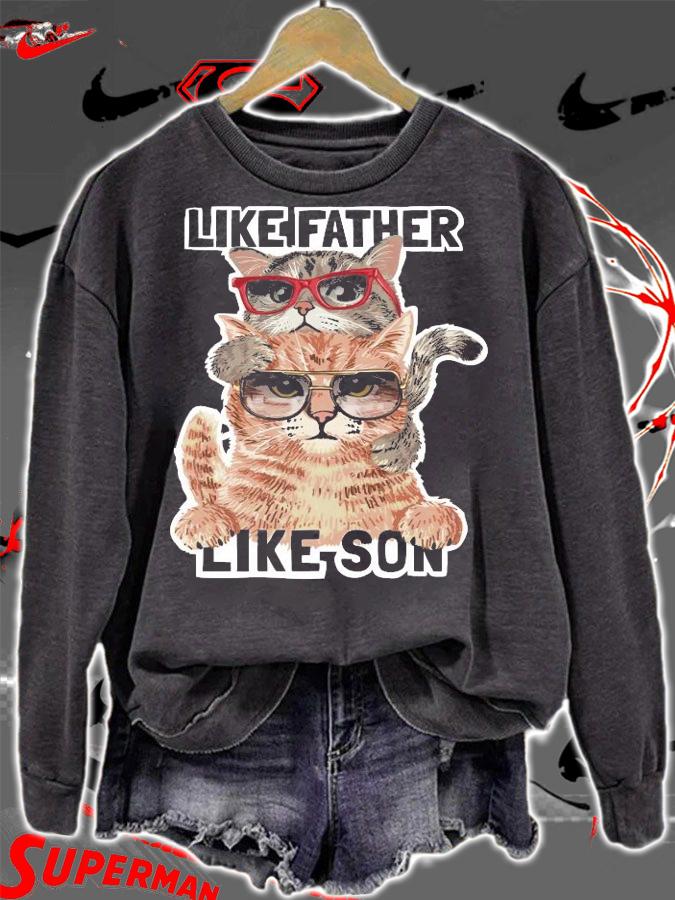 Cats like father like son shirt sweatshirt