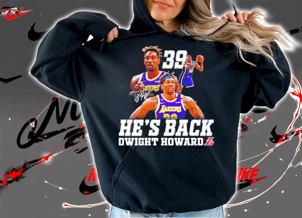 He's Back Dwight Howard signature shirt