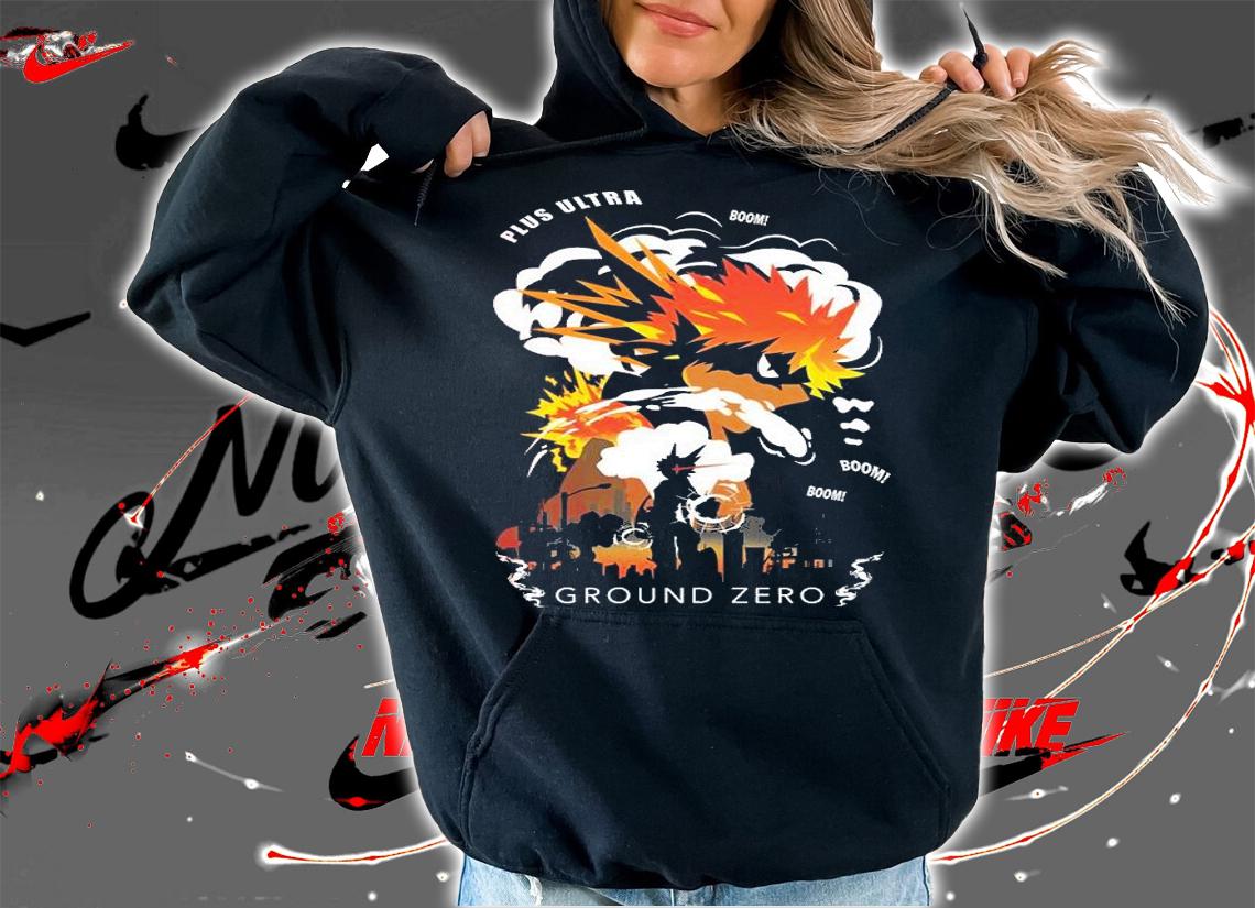 Bakugou plus ultra ground zero lord explosion murder shirt