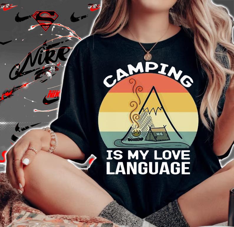 Camping Is My Love Language Camper Life T-Shirt