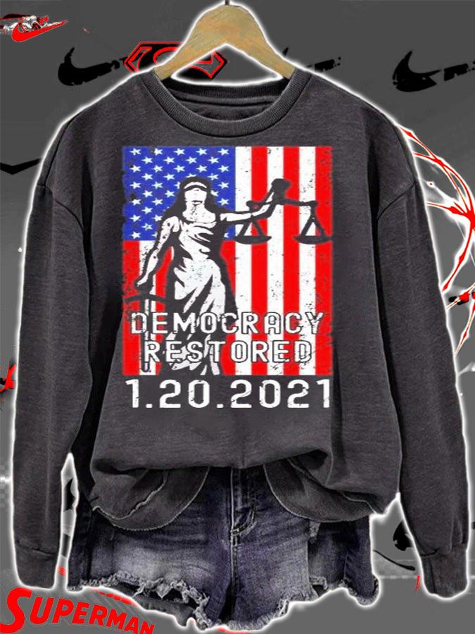 Democracy restored Joe Biden Inauguration 2021 Kamala Harris 1 20 2021 shirt sweatshirt