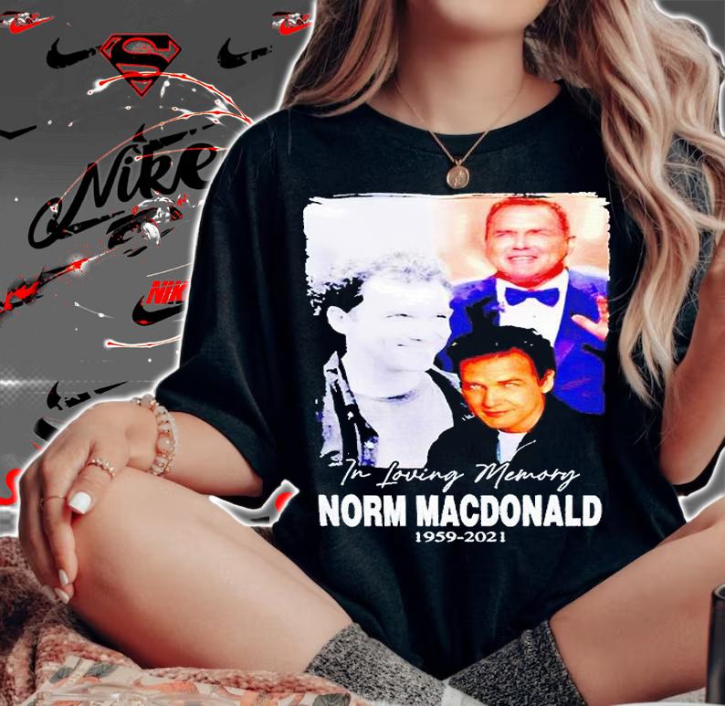 In loving memory Norm Macdonald 1959-2021 T-shirt woman shirt