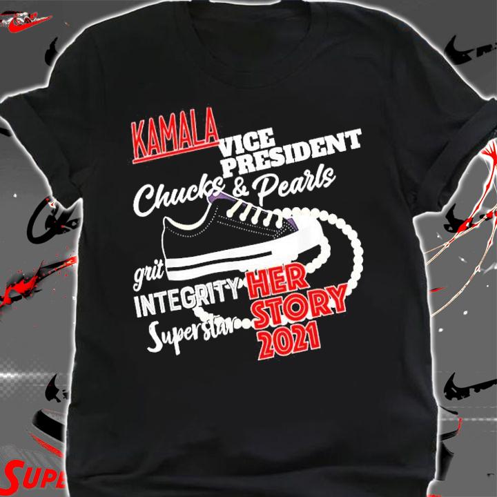Kamala vice president Chucks and pearls grit integrity superstar her story 2021 shirt