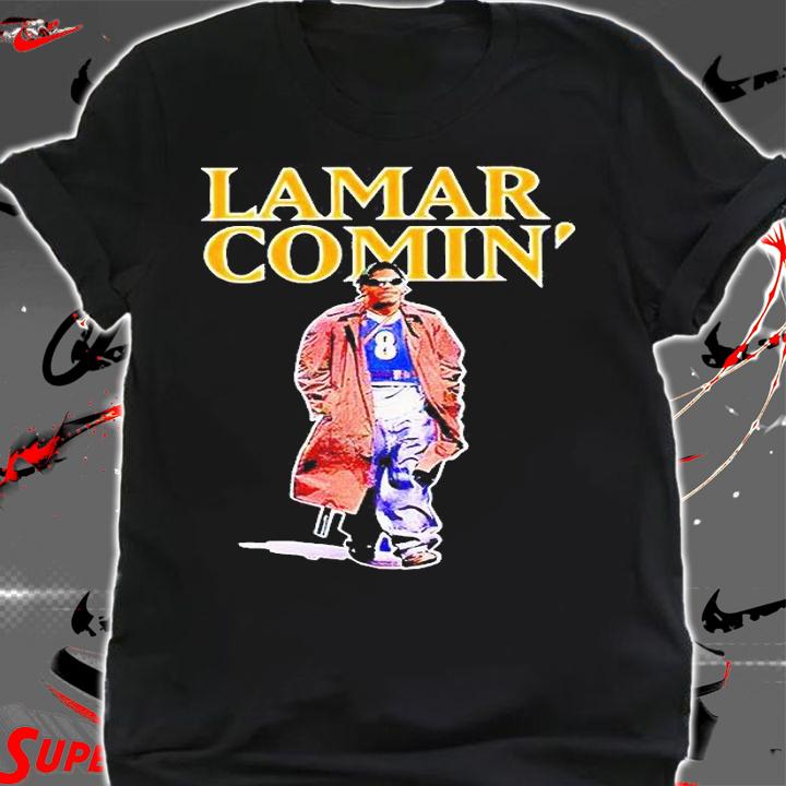 Lamar Jackson Lamar comin T-shirt shirt