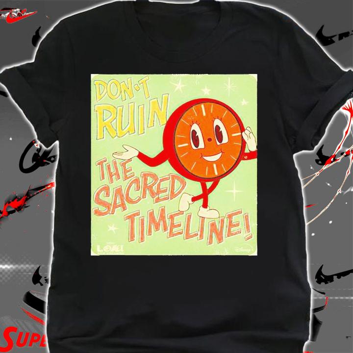 Marvel Loki Miss Minutes Don't Ruin The Sacred Timeline T-shirt shirt