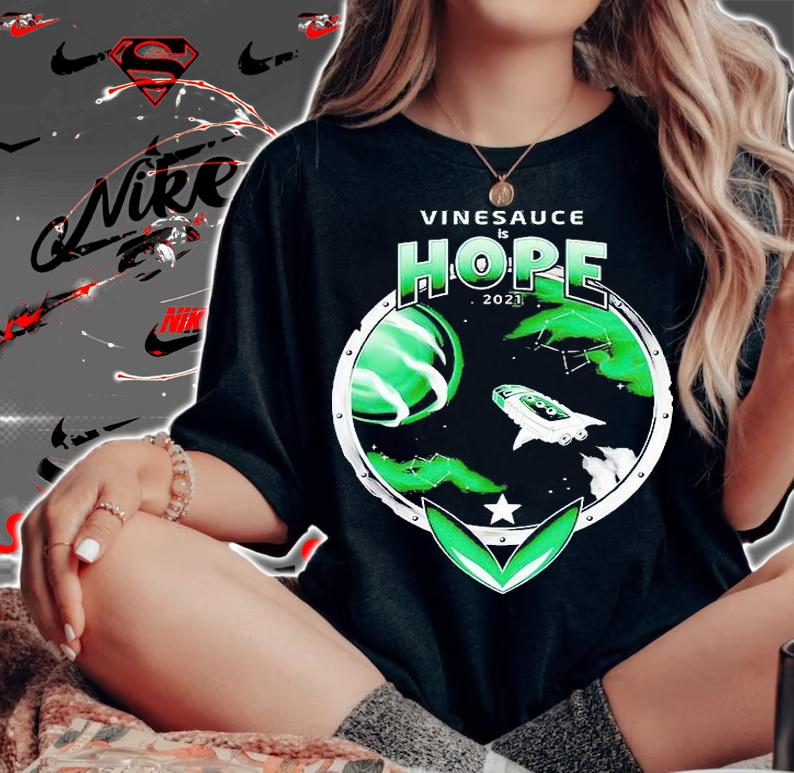 Vinesauce is Hope 2021 T-shirt woman shirt