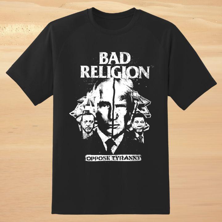 Donald Trump & Putin Bad Religion Shirt: Stand Against Tyranny Now!