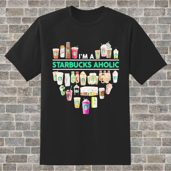 Premium Im A Starbucks Aholic Heart Love T-Shirt