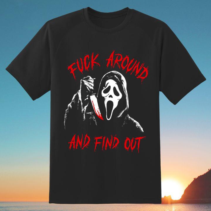Ghostface Fuck Around And Find Out Shirt
