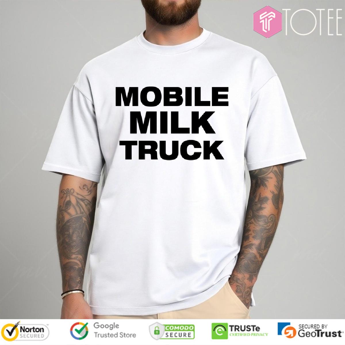 Mobile Milk Truck Shirt