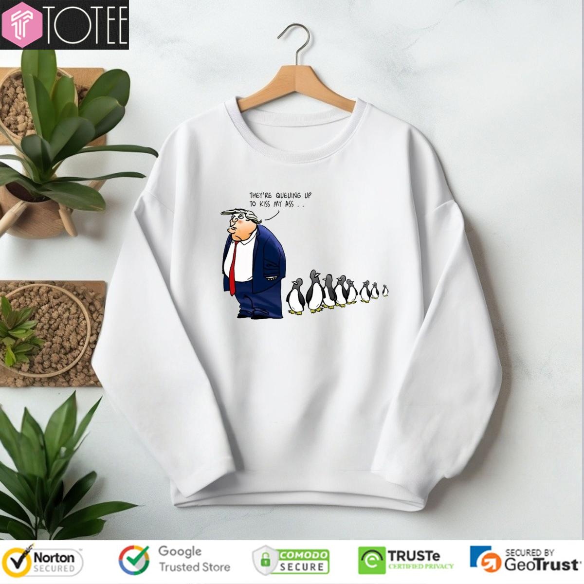 Theyre Trump Tariffs Penguins sweatshirt