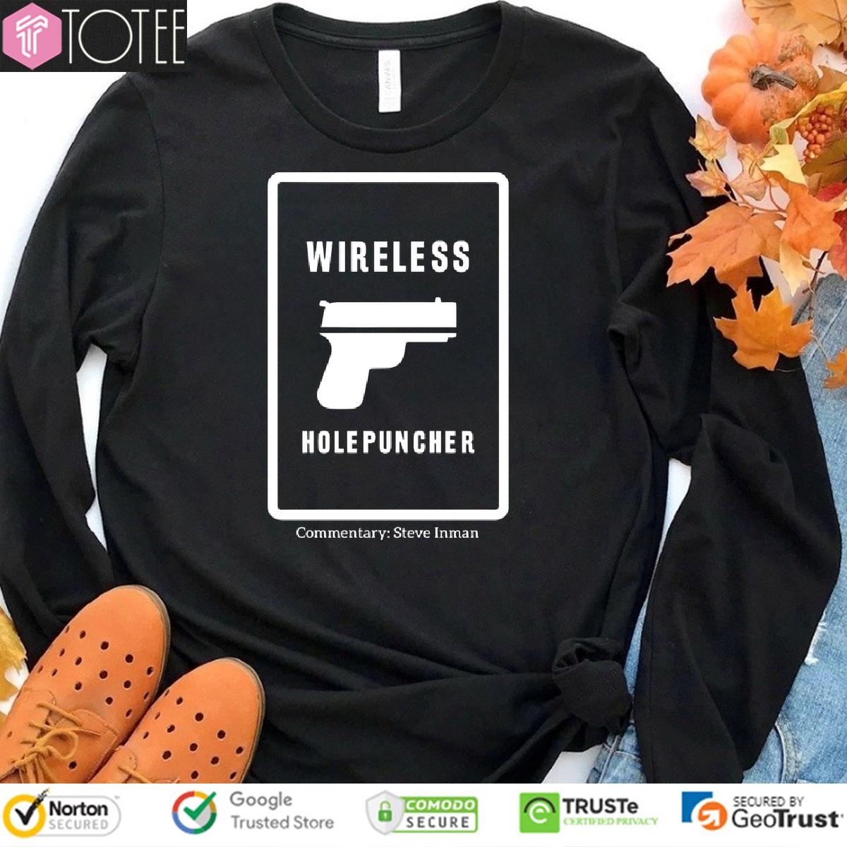 Wireless Holepuncher Steve Inman sweatshirt
