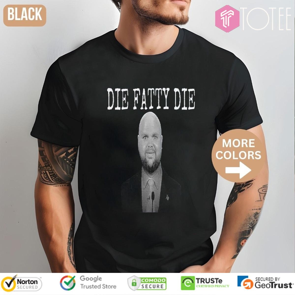 Die Fatty Die Jd Vance Must Die T-shirt