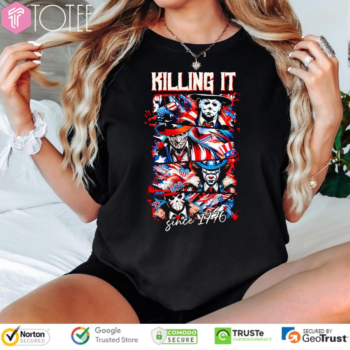 Horror Villains Patriotic Killing It Since 1776 Happy 4Th Of July T-shirt