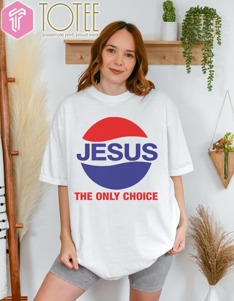 The Only Choice Jesus Parody Pepsi Logo T-shirt